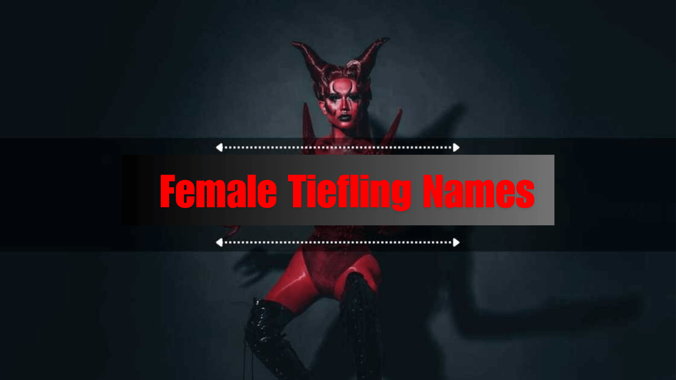 Female Tiefling Names