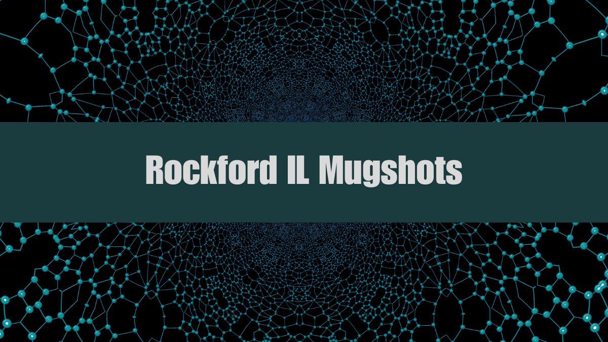 Rockford IL Mugshots