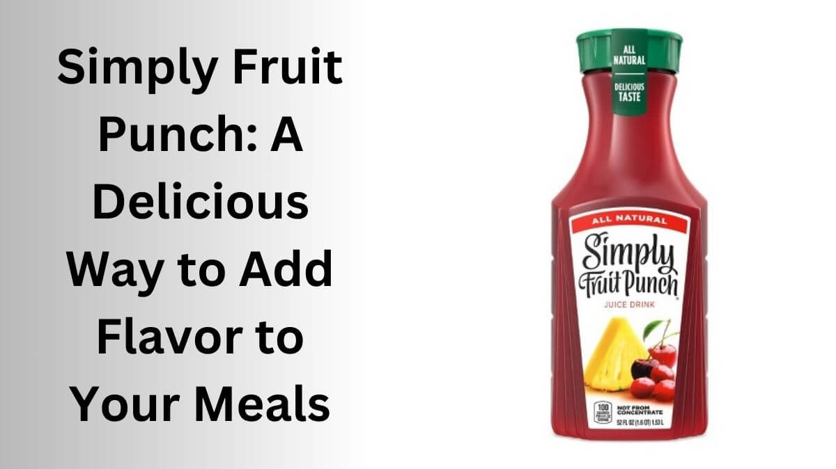 Simply Fruit Punch