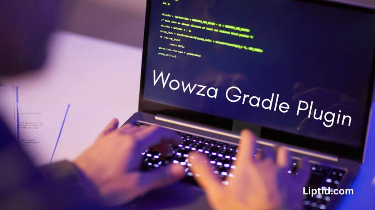 Why the Wowza Gradle Plugin is Essential for Every Developer’s Toolkit