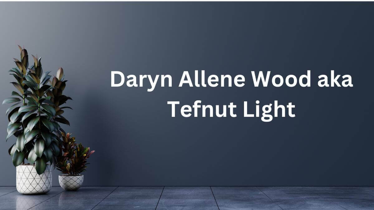 Daryn Allene Wood aka Tefnut Light