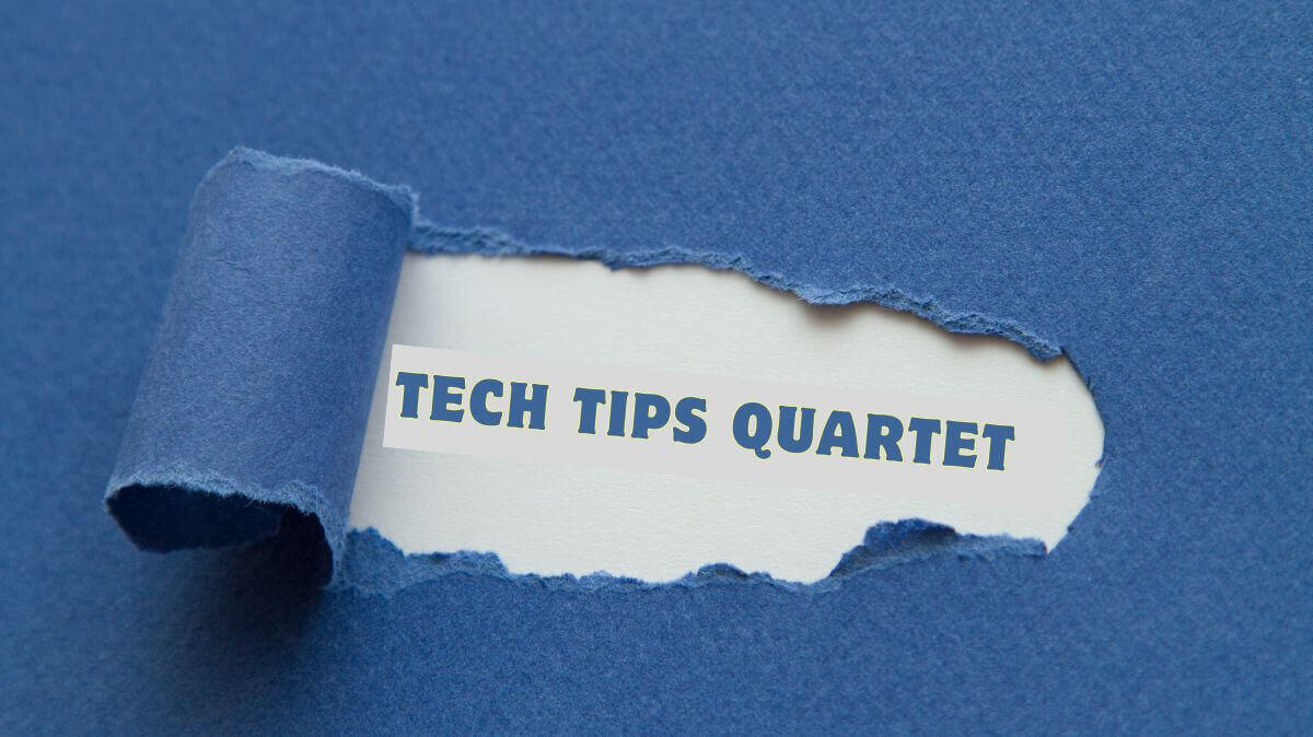 Tech Tips Quartet